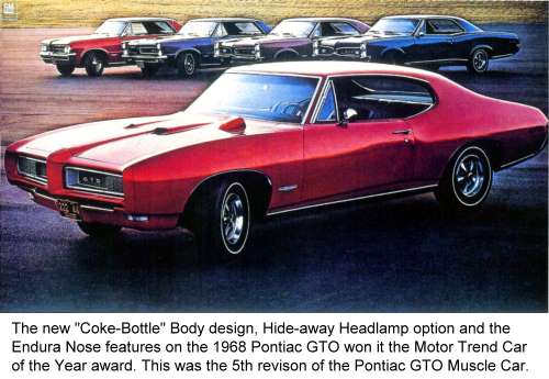 The new CokeBottle Body design and Endura Nose on the 1968 Pontiac