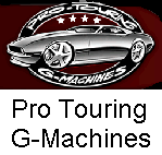 Pro-Touring and G-Machines weblink here!
