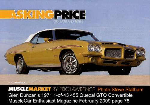 Glen Duncan's 1971 1-of-43 455 Quezal GTO Convertible on page 78 MuscleCar Enthuisast Magazine