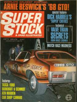 World's Wildest Pontiac ARNIE BESWICKS '68 GTO! Super Stock & Drag Illustrated July 1968. 