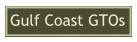 Gulf Coast GTOs
