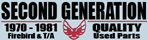 2nd Generation 1970-81 Firebird & TA Quality Used Parts!